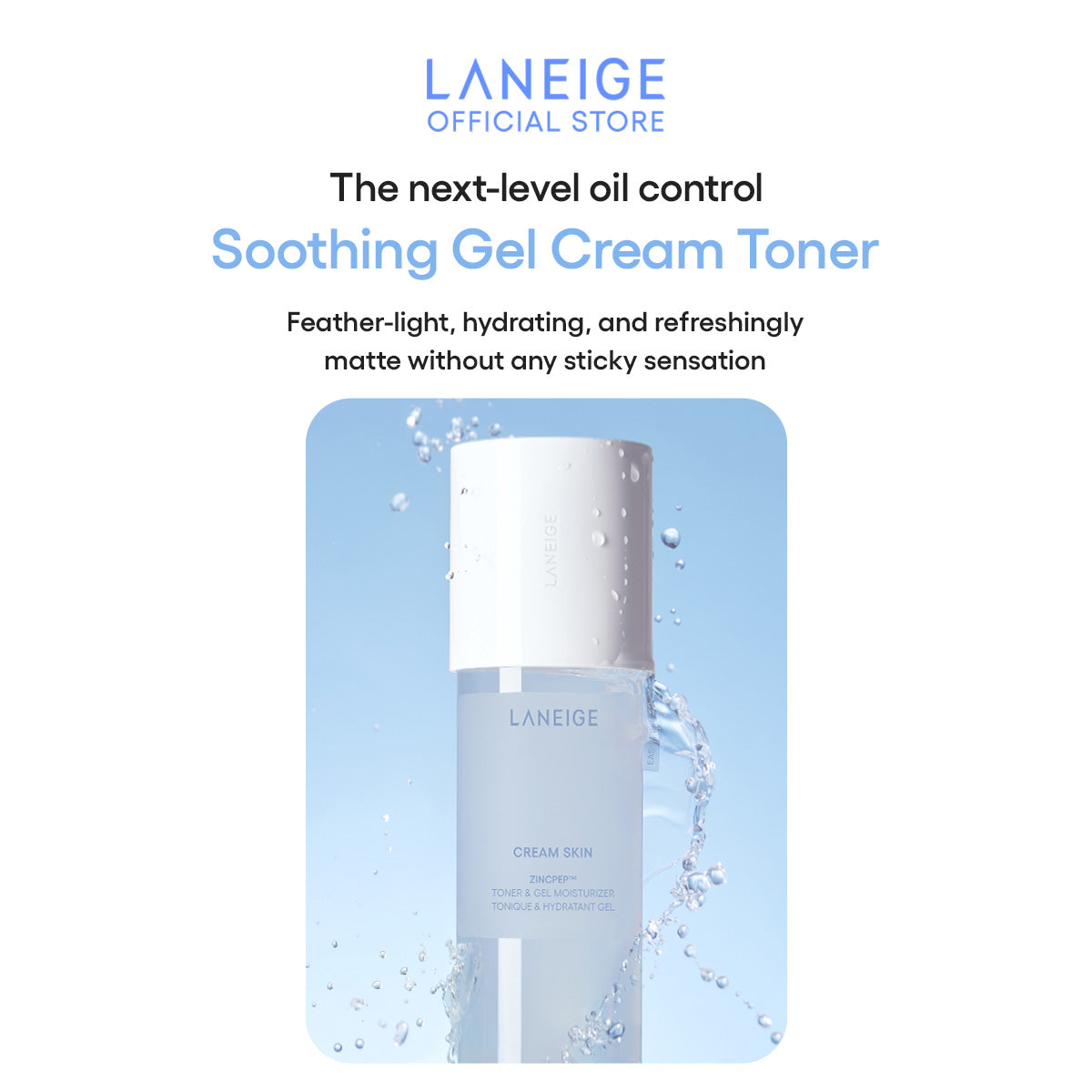 A bottle of Laneige Cream Skin Zincpeptide 2-in-1 Toner & Gel Moisturizer is shown submerged in water, highlighting its feather-light, hydrating, and refreshingly matte texture as advertised.